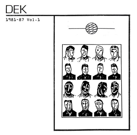 DEK - 1981-87 Vol 1