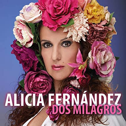 Alicia Fernandez - Dos Milagros