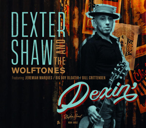 Dexter Shaw & The Wolftones - Dexin'