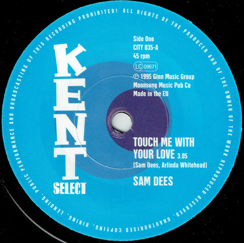 Sam Dees - Touch Me With Your Love / Run To Me