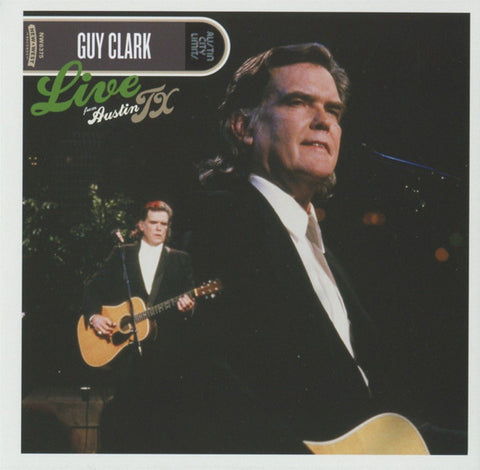 Guy Clark - Live From Austin TX