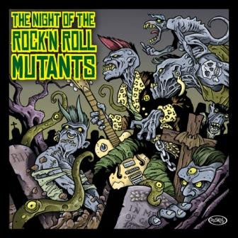 Various - The Night Of The Rock 'N' Roll Mutants