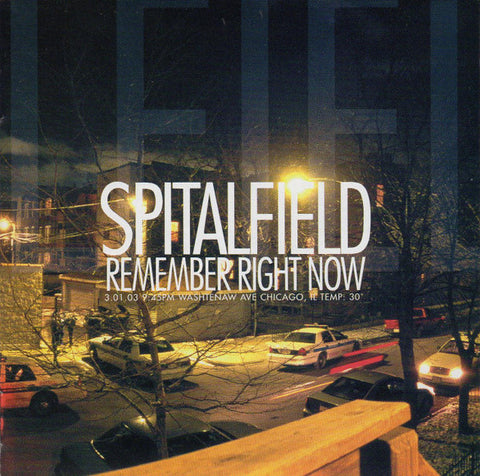 Spitalfield - Remember Right Now