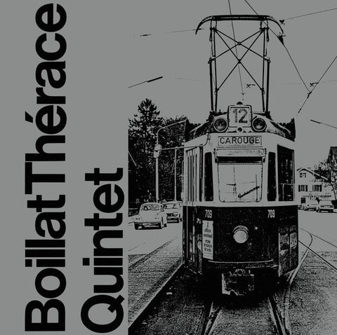 Boillat Thérace Quintet - Boillat Thérace Quintet +3
