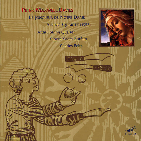 Peter Maxwell Davies - Le Jongleur de Notre Dame, String Quartet (1952)