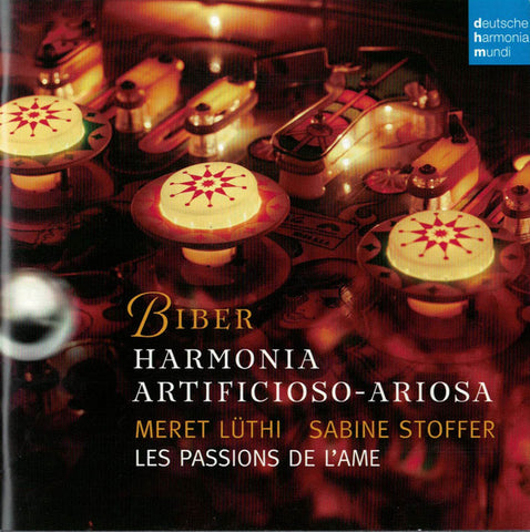 Biber - Les Passions De L'Ame, Meret Lüthi, Sabine Stoffer - Harmonia Artificioso-Ariosa