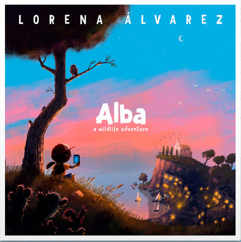 Lorena Álvarez - Alba: A Wild Life Adventure