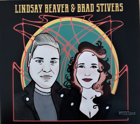 Lindsay Beaver & Brad Stivers - Lindsay Beaver & Brad Stivers
