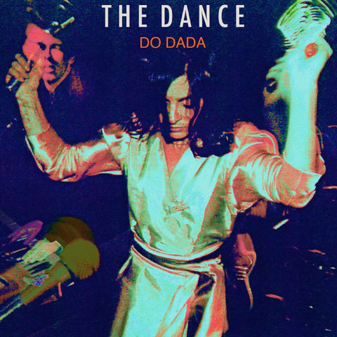The Dance - Do Dada