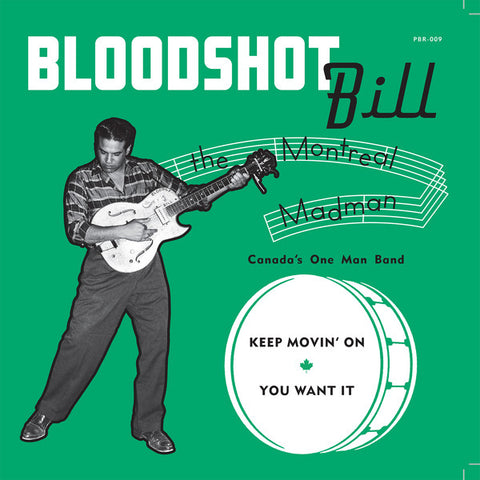 Bloodshot Bill - Keep Movin' On