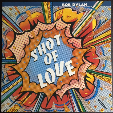 Bob Dylan - Shot of Love