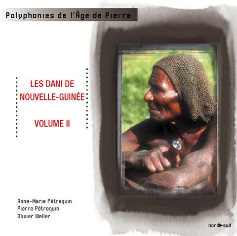 Dani - Les Dani De Nouvelle-Guinée Volume II