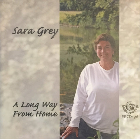Sara Grey - A Long Way From Home