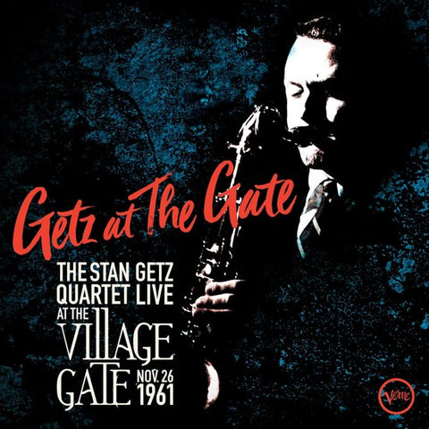 Stan Getz Quartet - Getz At The Gate (Live At The Village Gate, Nov. 26, 1961)
