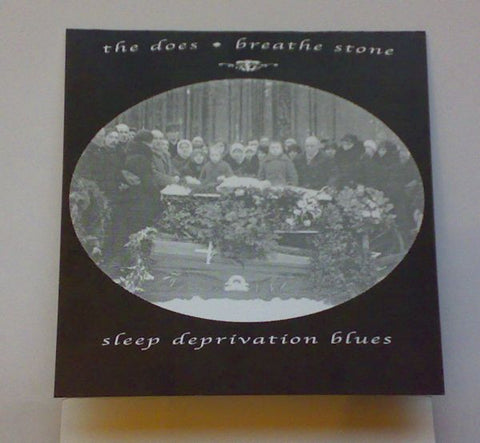Breathe Stone / The Does - Sleep Deprivation Blues / Crow Omens