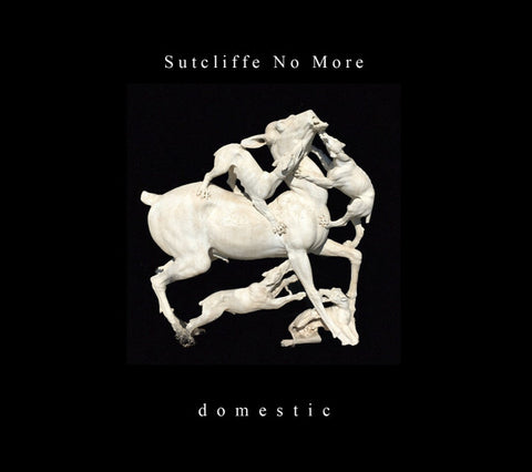 Sutcliffe No More - Domestic
