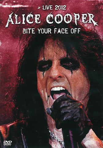 Alice Cooper - Bite Your Face Off - Live 2012