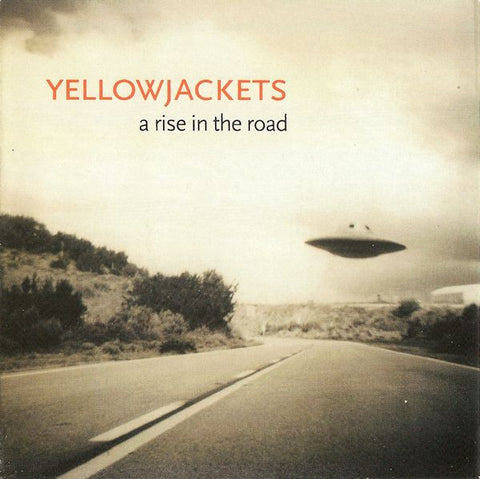 Yellowjackets, - A Rise In The Road