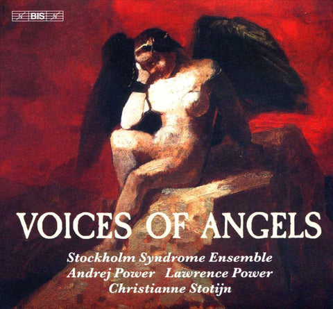 Stockholm Syndrome Ensemble, Andrej Power, Christianne Stotijn, Lawrence Power - Voices Of Angels