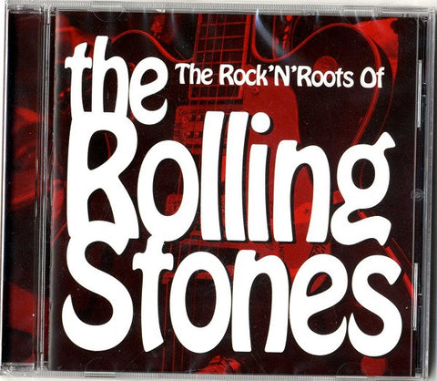 Various - The Rock 'N' Roots Of The Rolling Stones
