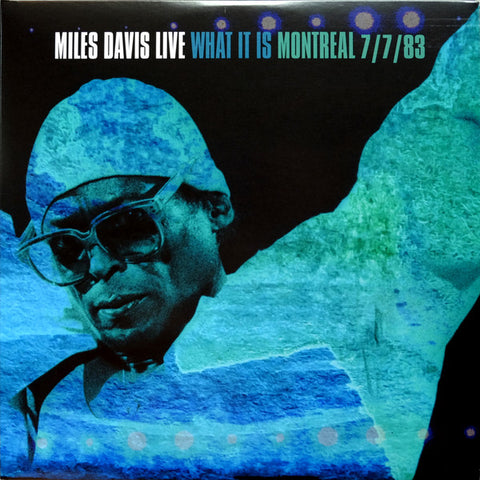 Miles Davis - Miles Davis Live (What It Is) (Montreal 7/7/83)