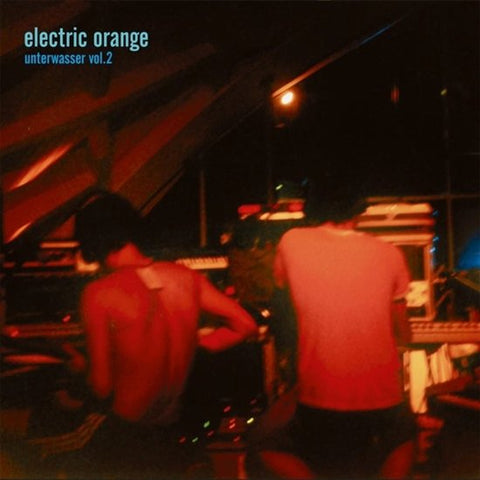 Electric Orange - Unterwasser Vol.2