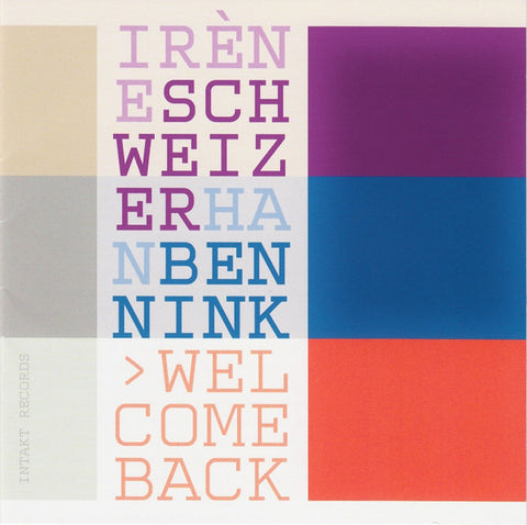 Irène Schweizer – Han Bennink - Welcome Back