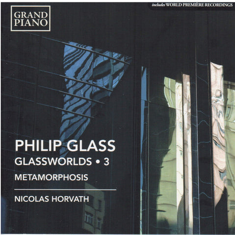 Philip Glass - Nicolas Horvath - Glassworlds ● 3