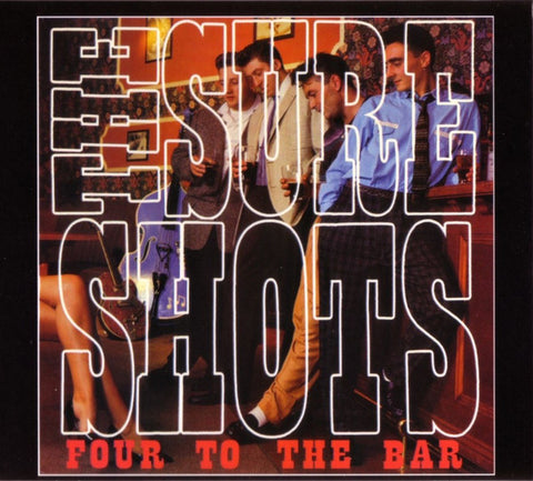 The Sureshots - Four To The Bar