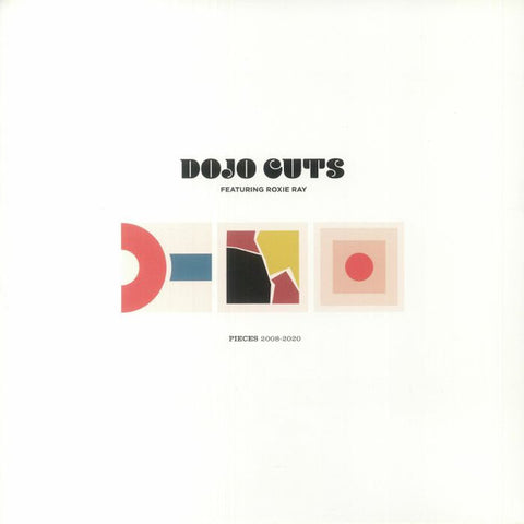 Dojo Cuts - Pieces 2008-2020