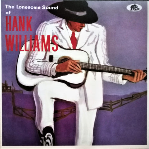 Hank Williams - The Lonesome Sound Of Hank Williams