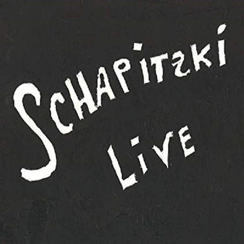 Schapitzki - Live