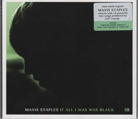 Mavis Staples, - If All I Was Was Black