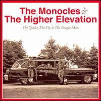 The Monocles & The Higher Elevation - The Spider, The Fly & The Boogie Man