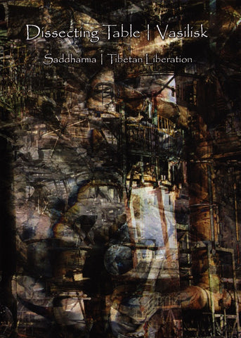 Dissecting Table | Vasilisk - Saddharma | Tibetan Liberation