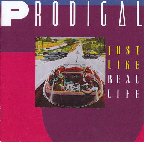 Prodigal - Just Like Real Life