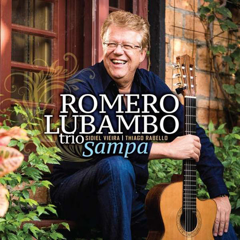 Romero Lubambo Trio, Sidiel Vieira, Thiago Rabello - Sampa