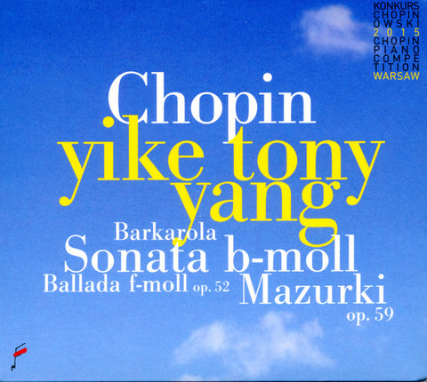 Yike Tony Yang - Chopin