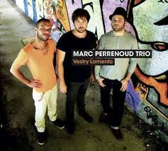 Marc Perrenoud Trio - Vestry Lamento