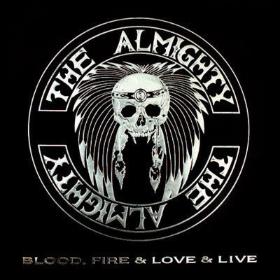 The Almighty - Blood, Fire & Love & Live