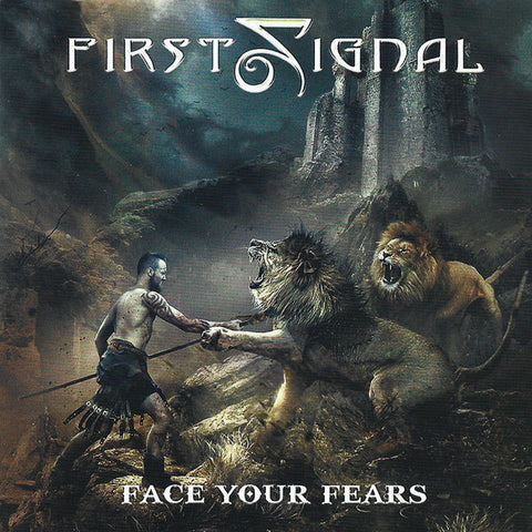 First Signal - Face Your Fears