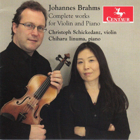 Brahms, Christoph Schickedanz, Chiharu IInuma - Complete Works For Violin And Piano