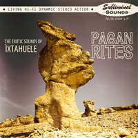Ìxtahuele - Pagan Rites