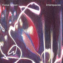 Fiona Grond - Interspaces