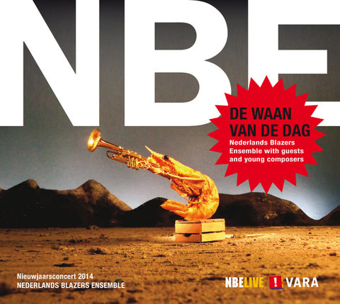 Nederlands Blazers Ensemble - De Waan Van De Dag