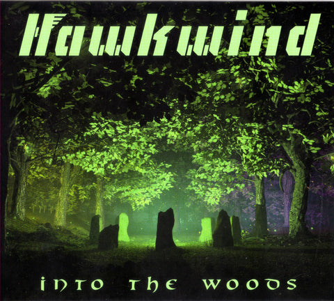 Hawkwind - Into The Woods