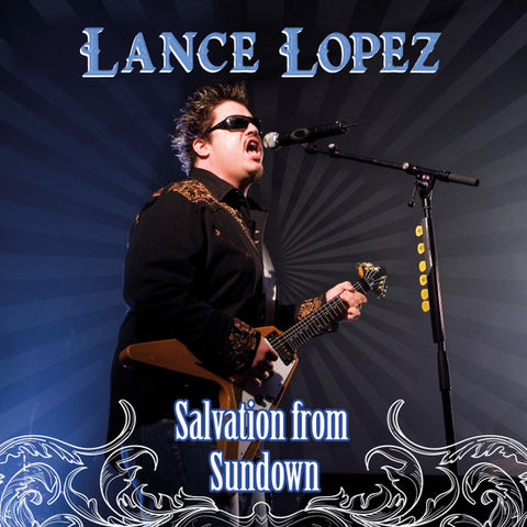 Lance Lopez - Salvation From Sundown