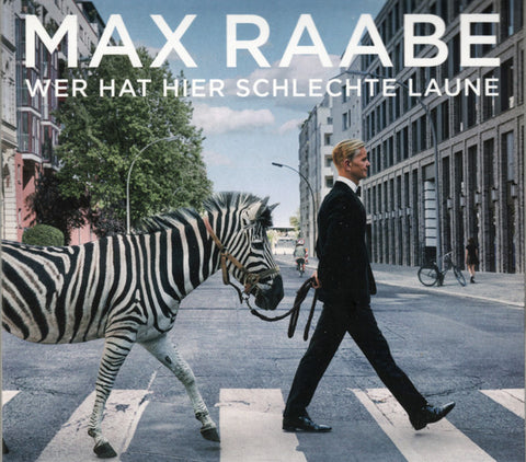 Max Raabe - Wer Hat Hier Schlechte Laune