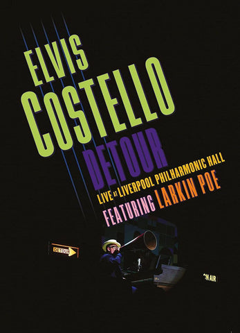 Elvis Costello - Detour (Live At Liverpool Philharmonic Hall - Featuring Larkin Poe)