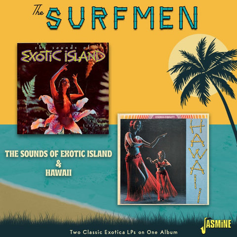 The Surfmen - The Sounds of Exotic Island and Hawaii